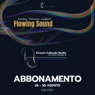 Abbonamento Flowing Sound