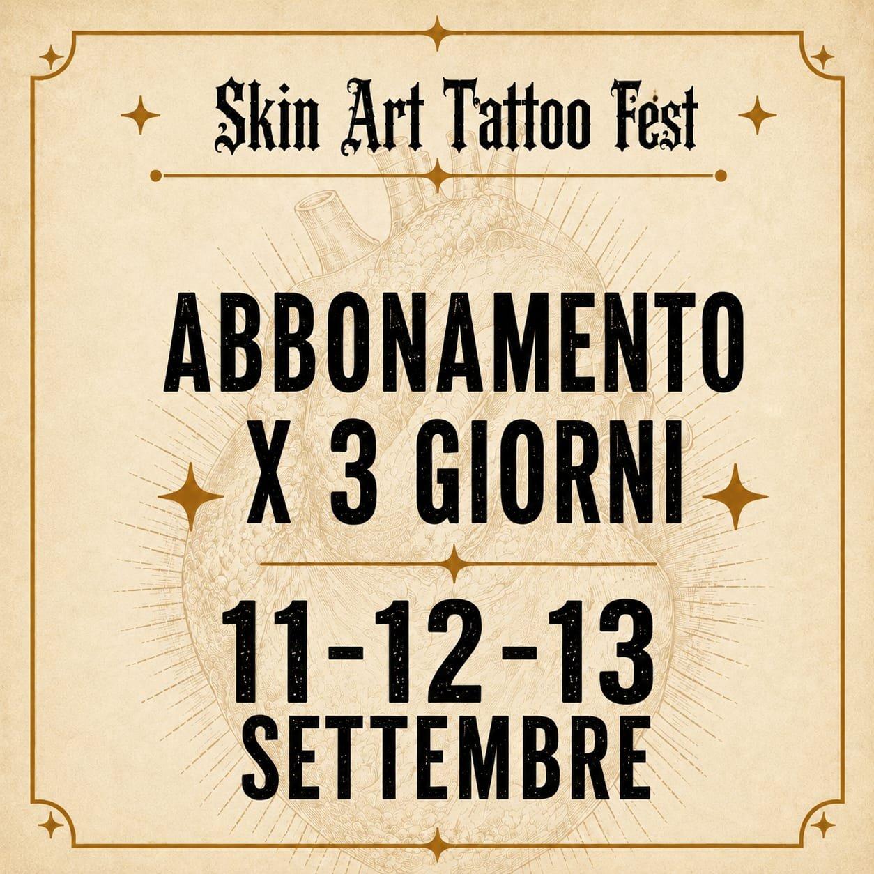 Abbonamento Skin Art Tatoo Fest 3 Edizione