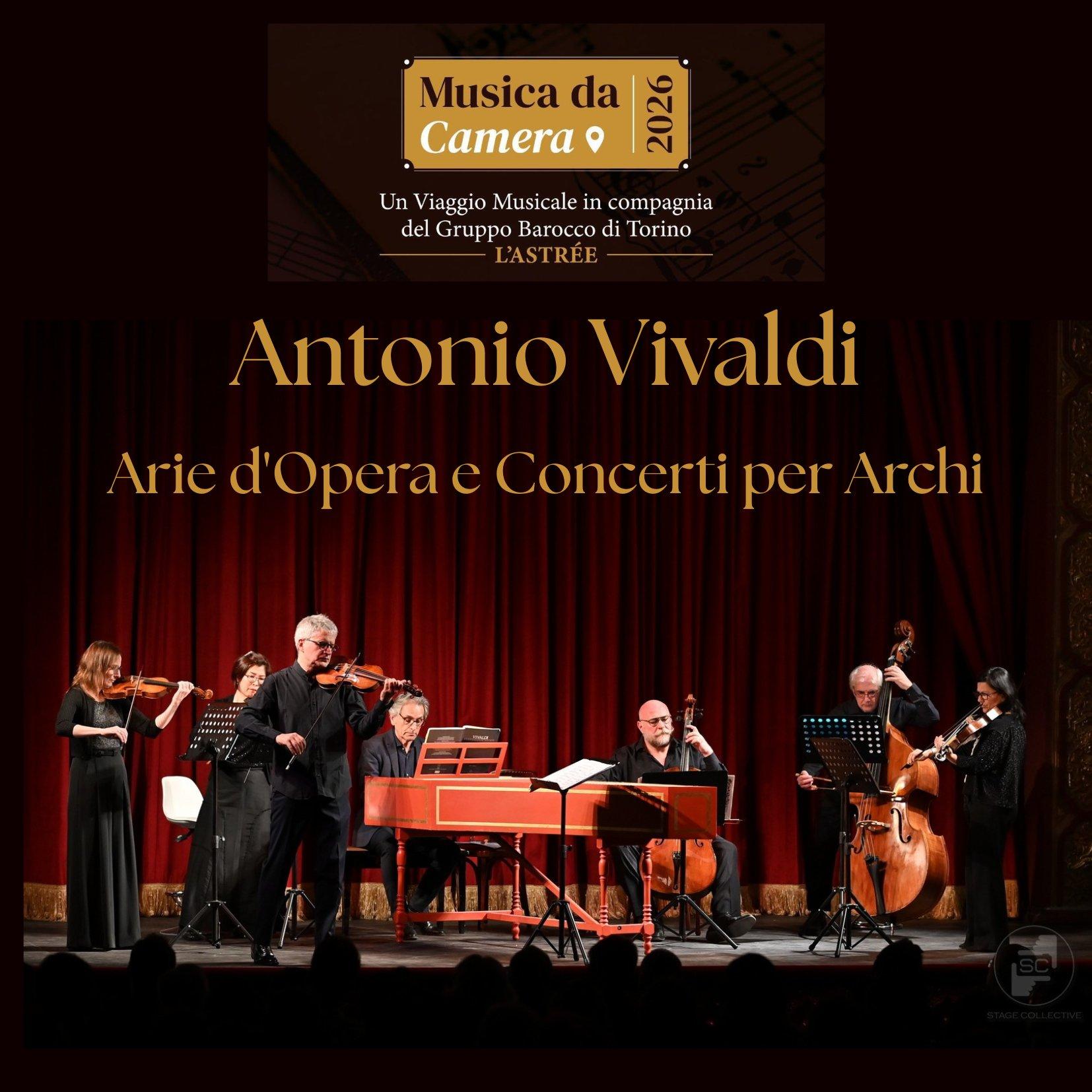 Antonio Vivaldi - Arie d'Opera e Concerti per Archi