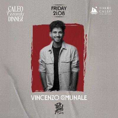 Caleo Comedy Night - Vincenzo Comunale