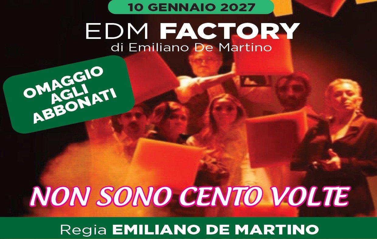 Edm Factory - Non solo cento volte
