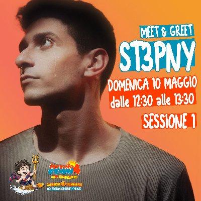Meet&Greet 1 | St3pny - 10 Maggio