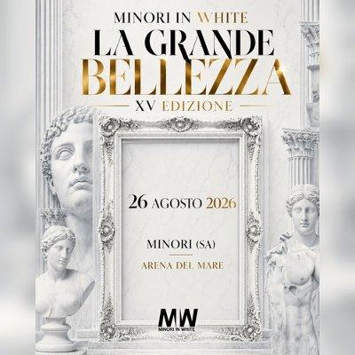 Minori in white XV Ed. - La grande Bellezza